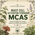 Mast Cell Activation Syndrome (MCAS) -