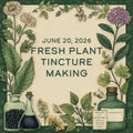 June 20 – Fresh Plant Tincture Making image 0